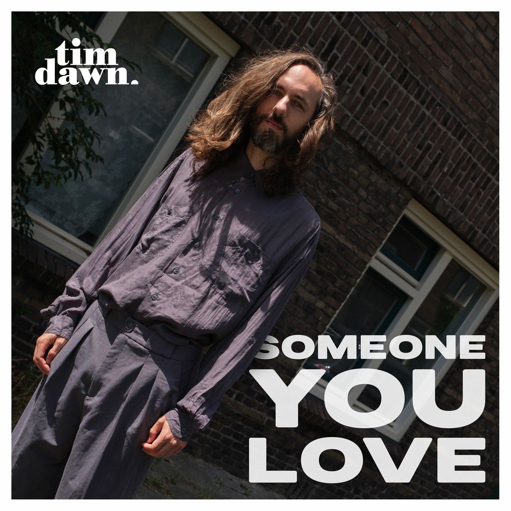 Tim Dawn - Someone You Love